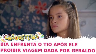 Bia enfrenta o tio apos ele proibir viagem dada por Geraldo Chiqutitias