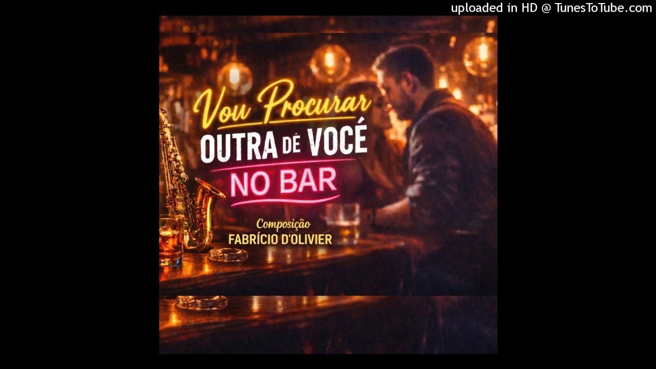 VOU PROCURAR OUTRA DE VOCÊ NO BAR Musica Inédita @conectadosNewsoficial 