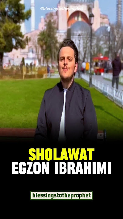 Sholawat | Egzon Ibrahimi