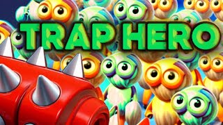 Trap Hero: Crush the Enemies (by 24 HIT Riga SIA) IOS Gameplay Video (HD)