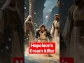 The Man Who Killed Napoleon’s Dream— The Shocking Truth You Never Learned #history #historyshorts