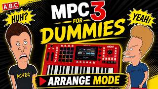 MPC 3 for Dummies 🤪 Arrange Mode ⚡️