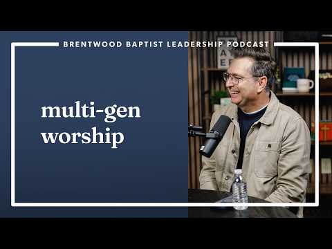 Multi-Gen Worship