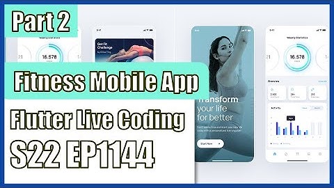[Flutter] Flutter Live Coding EP1144 (Fitness Mobile App Part 2)