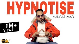 New Punjabi Song Hypnotise Mangat Saab New Punjabi Song 2021