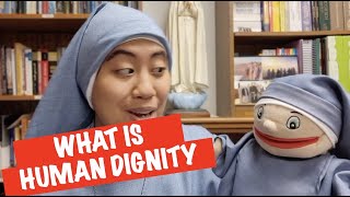 What is Human Dignity?