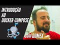 Introdução ao Docker-compose com Gomex