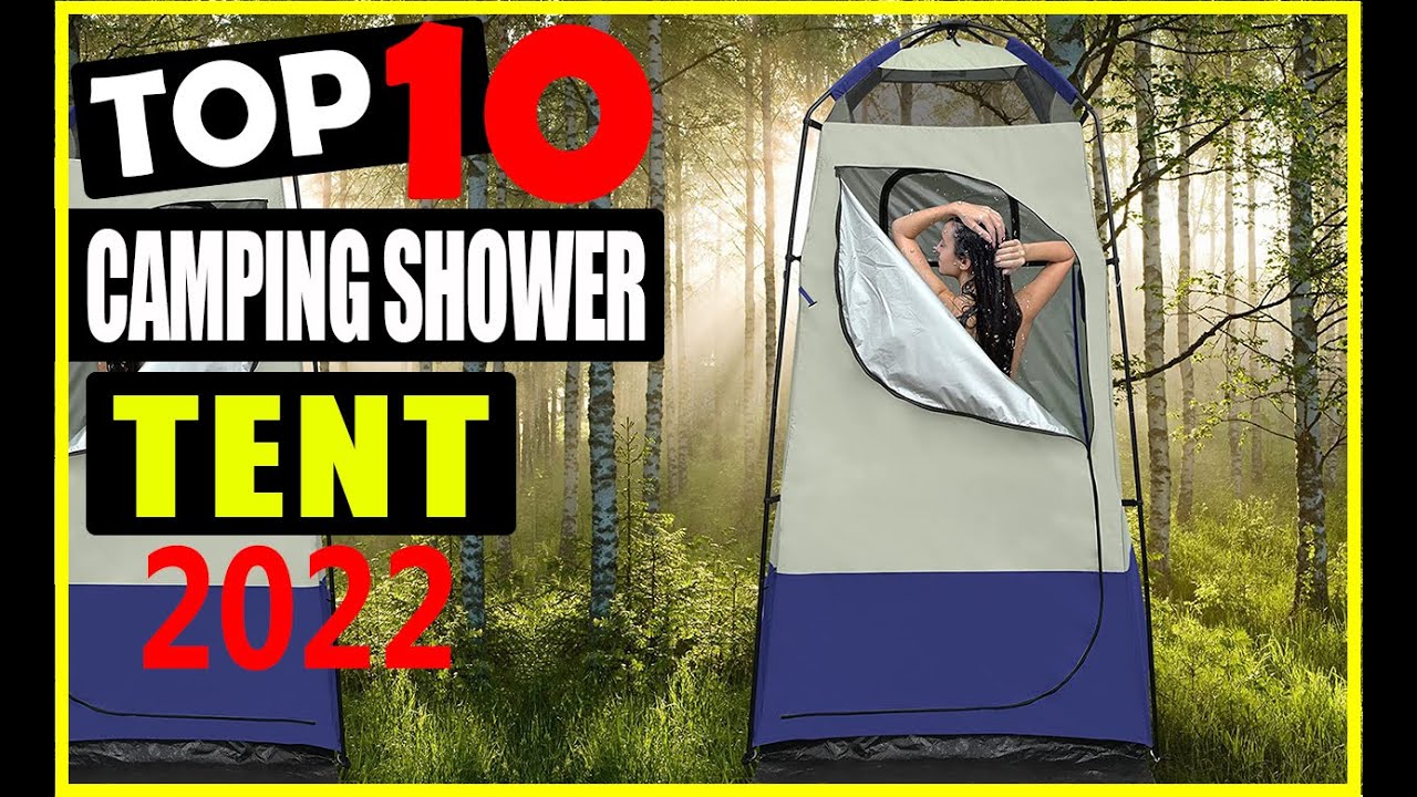 Best Camping Shower Tent in 2022 Top 10 Best shower tents for