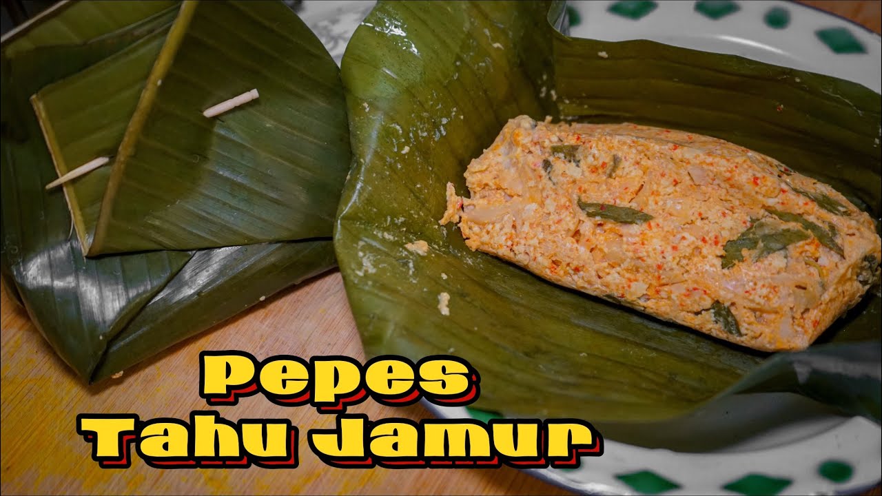 Masak Simpel Pepes Tahu Jamur