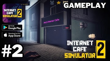 Internet Cafe Simulator 2  - Gameplay Walkthrough (Android, iOS) | #jerryisgaming #2