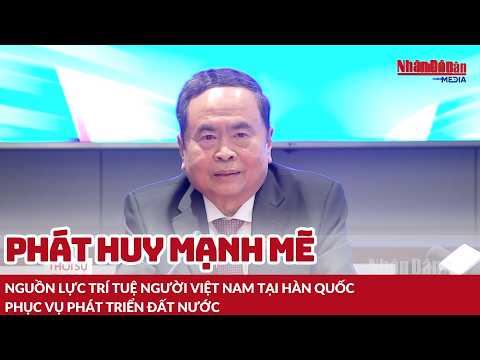 Strongly Leveraging the Intellectual Resources of the Vietnamese Community in South Korea for Nat...