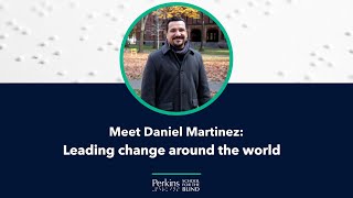 Meet Daniel Martinez, one of our International Education Leadership Program participants