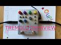 Ah, Tremendous - Walkthrough Part 1: Tremolo Overview