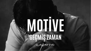 Motive - Geçmiş Zaman (Lyric Video) (created by Naperva)