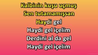 Yüksek Sadakat - Haydi Gel İçelim Lyrics