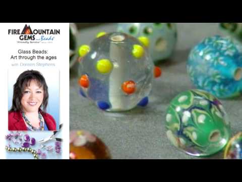 Glass Beads: Art through the ages.