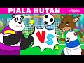 Piala Hutan | Kartun Anak Anak | Bahasa Indonesia Cerita Anak