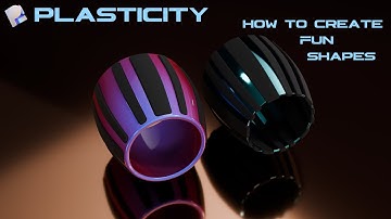 How to Use Plasticity to Create Fun Shapes for Beginners Time Lapse