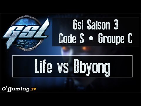 Life vs Bbyong - GSL Saison 3 Code S - Groupe C