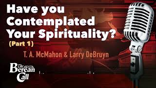 Have You Contemplated Your Spirituality? with Larry DeBruyn - (Part 1)
On our website: https://www.thebereancall.org/content/have-you-contemplated-your-spirituality-larry-debruyn-part-1
More topics on our website: https://www.thebereancall.org/topics
Free eBooks: https://davehunt.org
Download our app: https://www.thebereancall.org/app
Follow us on Social Media: https://www.thebereancall.org/social
Tom: Thanks, Gary. Here’s what’s up for this program and next week, the Lord willing: the topic is contemplative spirituality, and on the phone to discuss the subject with me is Larry DeBruyn. Larry is a former pastor, heads Guarding His Flock Ministries; he’s a graduate of Dallas Theological Seminary’s Masters Program, and the author of Unshackled: Breaking Away from Seductive Spirituality. He writes articles for a number of biblical discernment websites, including Herescope and The Alliance for Biblical Integrity. Larry, welcome to Search the Scriptures 24/7.
Larry: Well, Tom, it’s really good to be with you today, and may the Lord bless our time together and help us as we have this discussion about contemplative spirituality.
Video Posting
Bitchute: https://www.bitchute.com/thebereancall/
Brighteon: https://www.brighteon.com/channels/thebereancall
Gab: https://gab.com/TheBereanCall
Rumble: https://rumble.com/user/thebereancall
Odysee: https://odysee.com/@TheBereanCall
Vimeo: https://vimeo.com/thebereancall
Youtube: https://www.youtube.com/user/TheBereanCall/videos
Social Posting
Facebook: https://www.facebook.com/thebereancall/
Freetalk45: https://freetalk.app/thebereancall
Gab: https://gab.com/TheBereanCall
Gettr: https://gettr.com/user/thebereancall
Instagram: https://www.instagram.com/thebereancall/
Mewe: https://mewe.com/i/thebereancall
X: https://x.com/thebereancall Have You Contemplated Your Spirituality? with Larry DeBruyn - (Part 1)