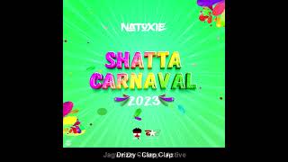 NATOXIE   SHATTA CARNAVAL 2023 (La Playlist)