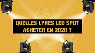 Tuto Dj Évènementiel : Quelles lyres led spot acheter en 2020 ?