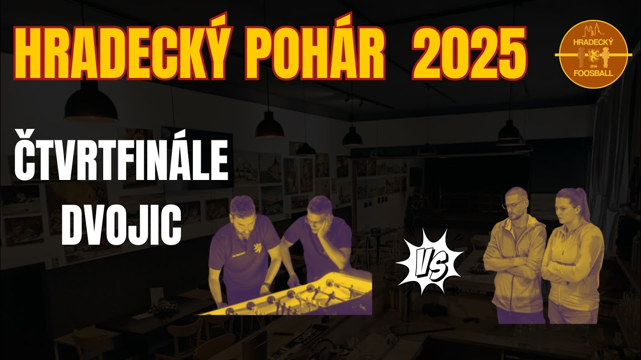 HRADECKÝ POHÁR 2025 - ČTVRTFINÁLE TURNAJE DVOJIC