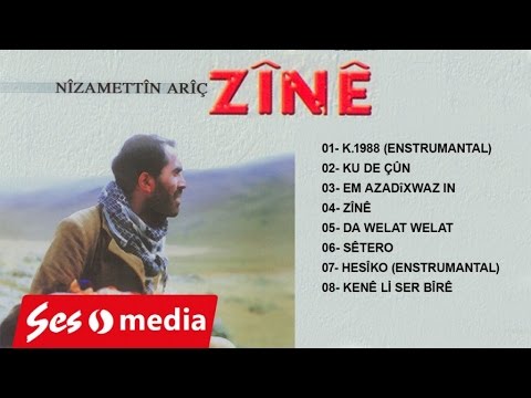 Nizamettin Ariç - Zînê