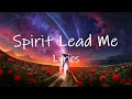 Hillsong UNITED - Spirit Lead Me (TikTok Remix) [Lyrics] | where my trust is without borders