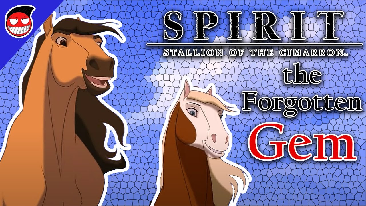 Dreamwork's Forgotten Gem - Spirit: Stallion of the Cimarron