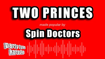 Spin Doctors - Two Princes (Karaoke Version)