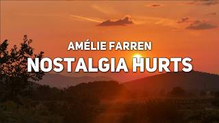 Amélie Farren - nostalgia hurts (Lyrics)
