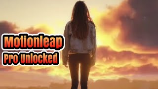 Motionleap MOD APK 1.3.7 (Pro Unlocked)