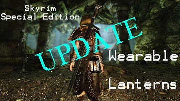 Skyrim SE Mods: Wearable Lanterns (Official Port) UPDATE
