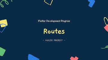 FLUTTER 23 Routes (Tutorial Flutter Bahasa Indonesia)