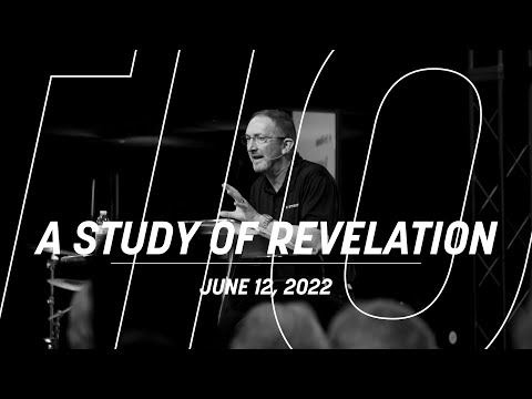 A Study of Revelation Week 1 | Pastor Joe Easterling | June 12th, 2022