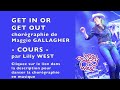 Cours get in or get out de maggie gallagher enseigne par lilly west