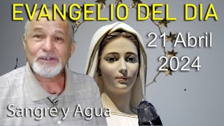 Evangelio Del Dia Hoy - Domingo 21 Abril 2024 - El Buen Pastor - Sangre y Agua by Sangre y Agua 10,044 views 3 weeks ago 21 minutes