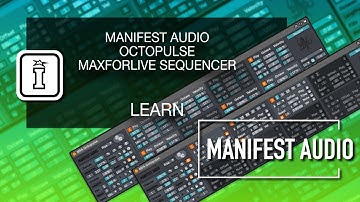 Learn - Octopulse MaxforLive Device for Ableton Live by Manifest Audio