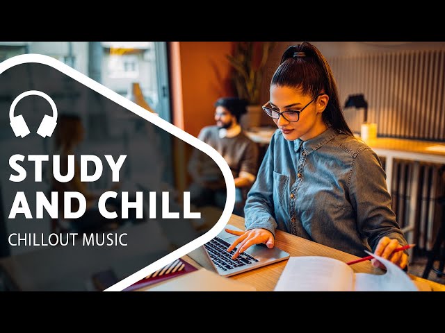 Downtempo Music — Chill Mix for Studying and Working class=