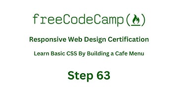FreeCodeCamp   RESPONSIVE WEB DESIGN LEARN BASIC CSS BY BUILDING A CAFE MENU   STEP 63