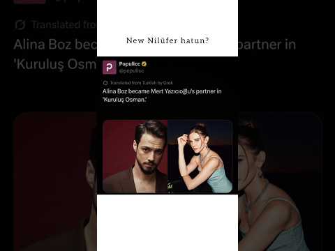 New Nilufer Hatun Aka Holofira Kuruluş Osman Season 7 Love101 Mertyazicioglu Alinaboz 