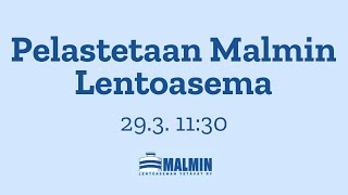 Pelastetaan Malmin Lentoasema -Kuntavaalitapahtuma 29.3.2025