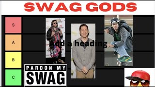 SWAG Tier List (Part 1)