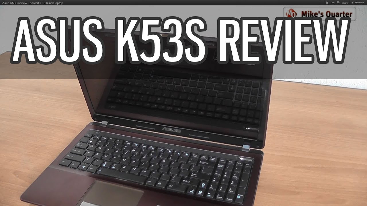 Asus K53SV / K53SD review - powerful 15.6 inch laptop - YouTube