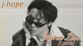 j-hope - MONA LISA (Lyrics)