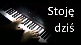 Video thumbnail of "Stoję dziś 🎹 (piosenka religijna)"