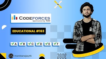 Educational Codeforces Round 163 (Rated for Div. 2) || Editorial For Problem A,B,C,D,E,F
