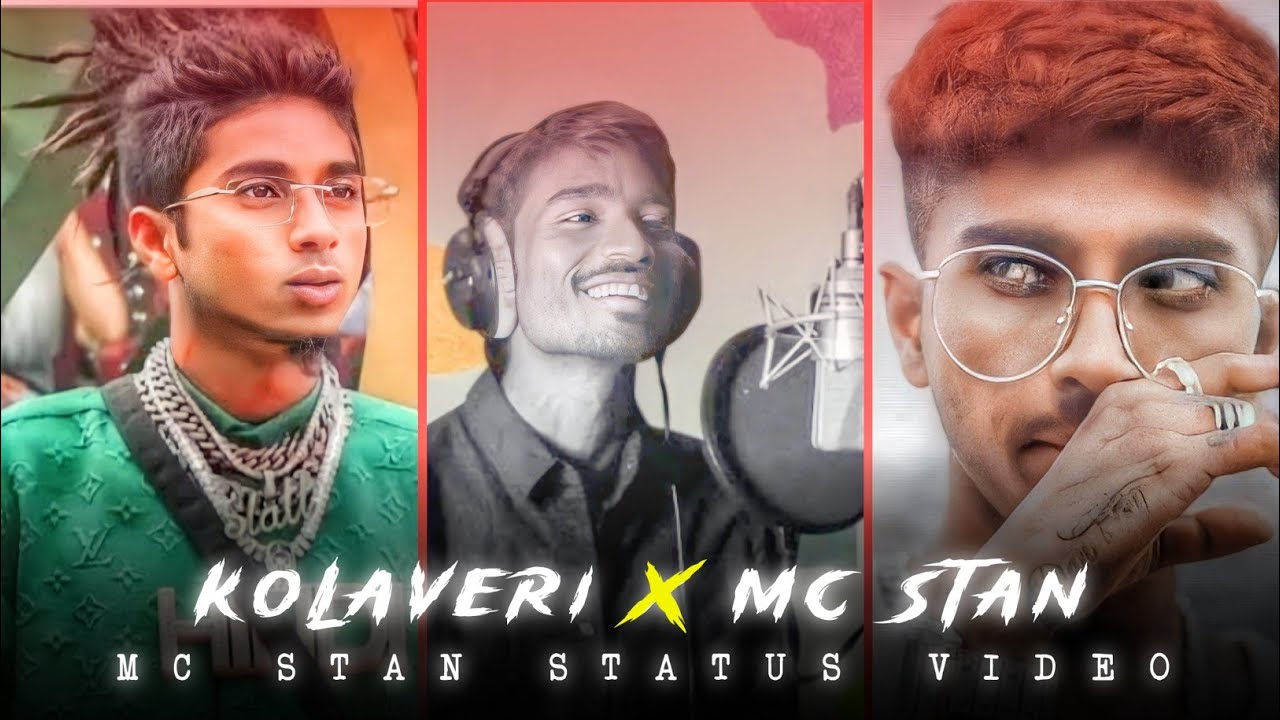 KOLAVERI x MC STAN  NEW WHATSAPP STATUS VIDEO  TRENDING SONG MC STAN EDIT 