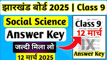 Answer Key Class 9 Social Science Jac Board 2025 | Jac Board Class 9 Social Science Answer Key 2025